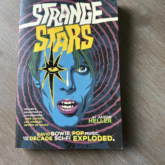 Strange Stars : David Bowie, Pop Music, and the Decade Sci-Fi Exploded by Jason - Picture 1 of 3